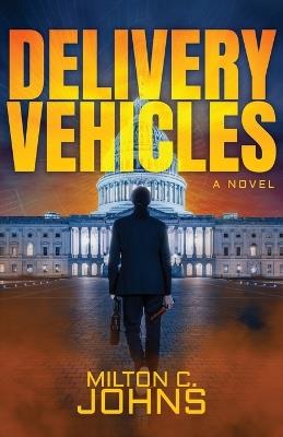 Delivery Vehicles - Milton C Johns - cover
