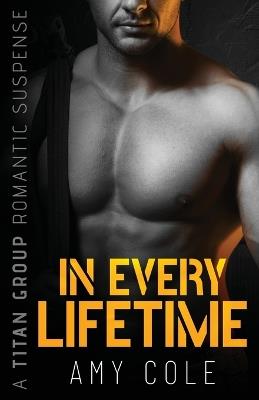 In Every Lifetime - Amy Cole - cover