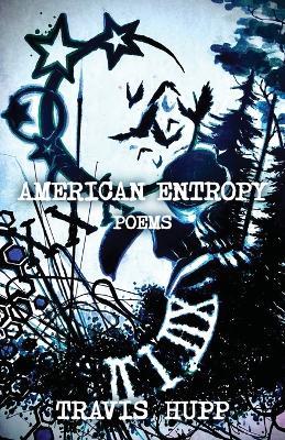 American Entropy - Travis Hupp - cover