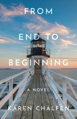 From End to Beginning - Karen Chalfen - cover