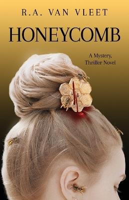 Honeycomb - R A Van Vleet - cover
