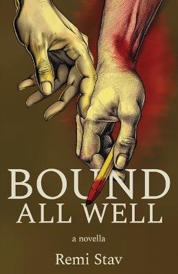 Bound All Well - Remi Stav - cover