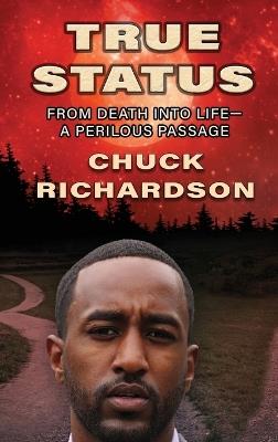 True Status - Chuck Richardson - cover