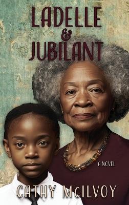 LaDelle & Jubilant - Cathy McIlvoy - cover