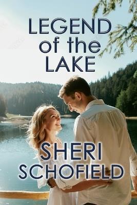 Legend of the Lake - Sheri Schofield - cover