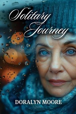 Solitary Journey - Doralyn Moore - cover