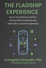The Flagship Experience: How AI and Software-Defined Vehicles Will Revolutionize the Automotive Customer Experience