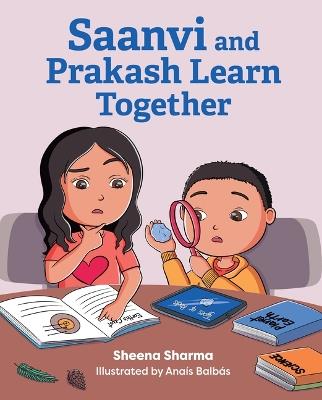 Saanvi and Prakash Learn Together - Sheena Sharma - cover