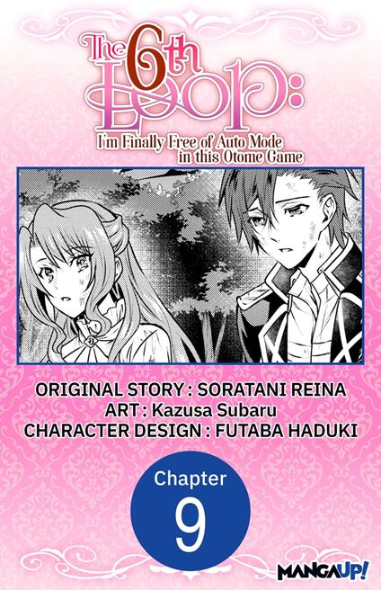 The 6th Loop: I'm Finally Free of Auto Mode in this Otome Game #009