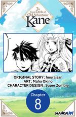 The Good Deeds of Old Adventurer Kane #008