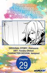 Reincarnated as the Daughter of the Legendary Hero and the Queen of Spirits #029