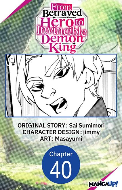 From Betrayed Hero to Invincible Demon King #040
