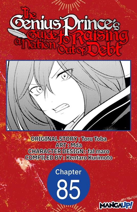 The Genius Prince's Guide to Raising a Nation Out of Debt #085