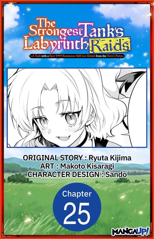 The Strongest Tank's Labyrinth Raids -A Tank with a Rare 9999 Resistance Skill Got Kicked from the Hero's Party- #017