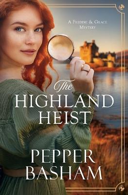 The Highland Heist: Volume 4 - Pepper Basham - cover