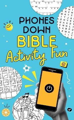 Phones Down Bible Activity Fun - Jennifer Hahn - cover