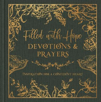 Filled with Hope Devotions and Prayers: Inspiration for an Expectant Heart - Jessie Fioritto - cover