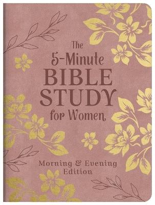 5-Minute Bible Study for Women: Morning and Evening Edition - Compiled by Barbour Staff - cover