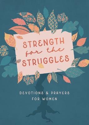 Strength for the Struggles: Devotions & Prayers for Women - Marilee Parrish - cover