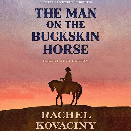 The Man on the Buckskin Horse