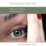 Stressed to the Max