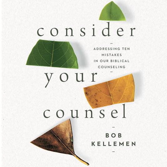 Consider Your Counsel