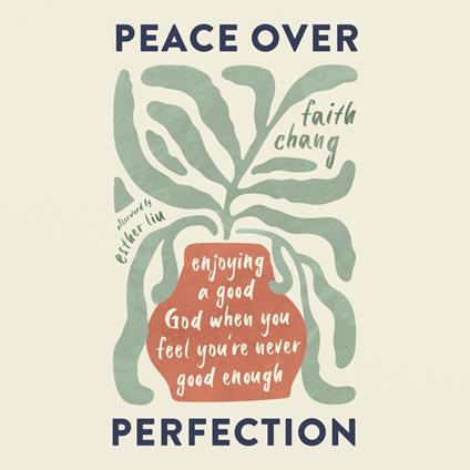Peace Over Perfection