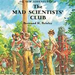 The New Adventures of the Mad Scientists' Club