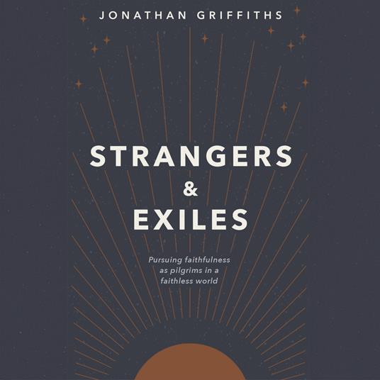 Strangers and Exiles
