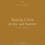 Sharing Christ in Joy and Sorrow