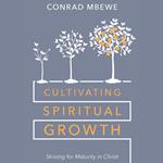 Cultivating Spiritual Growth