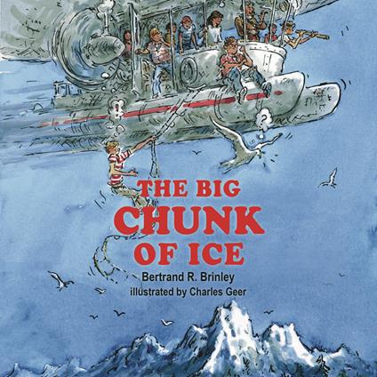The Big Chunk of Ice