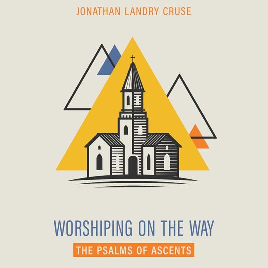 Worshiping on the Way