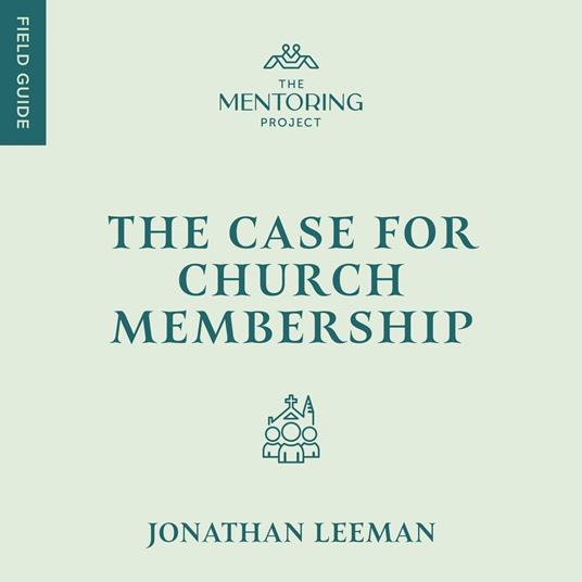 The Case for Church Membership