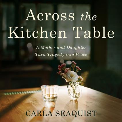 Across the Kitchen Table