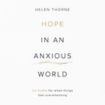 Hope in an Anxious World