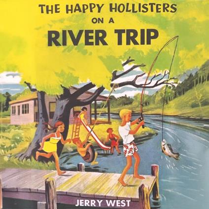 The Happy Hollisters on a River Trip