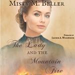 The Lady and the Mountain Fire