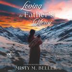 Loving the Father’s Mercy
