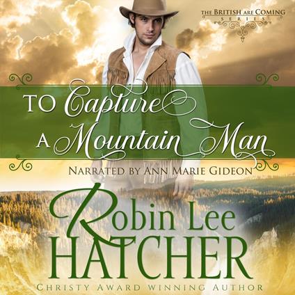 To Capture a Mountain Man