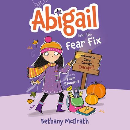 Abigail and the Fear Fix