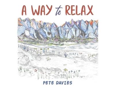 A Way to Relax - Pete Davies - cover