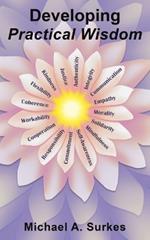 Developing Practical Wisdom
