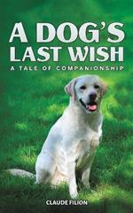 A Dog's Last Wish