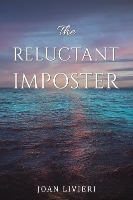 The Reluctant Imposter - Joan Livieri - cover