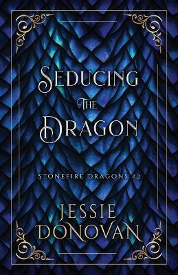 Seducing the Dragon - Jessie Donovan - cover