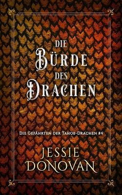 Die Bürde des Drachen - Jessie Donovan - cover
