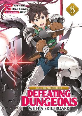 CALL TO ADVENTURE! Defeating Dungeons with a Skill Board (Manga) Vol. 8 - Aki Hagiu - cover