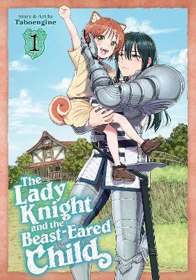 The Lady Knight and the Beast-Eared Child Vol. 1 - Taboengine - cover