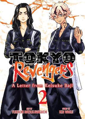 Tokyo Revengers: A Letter from Keisuke Baji Vol. 2 - Ken Wakui - cover